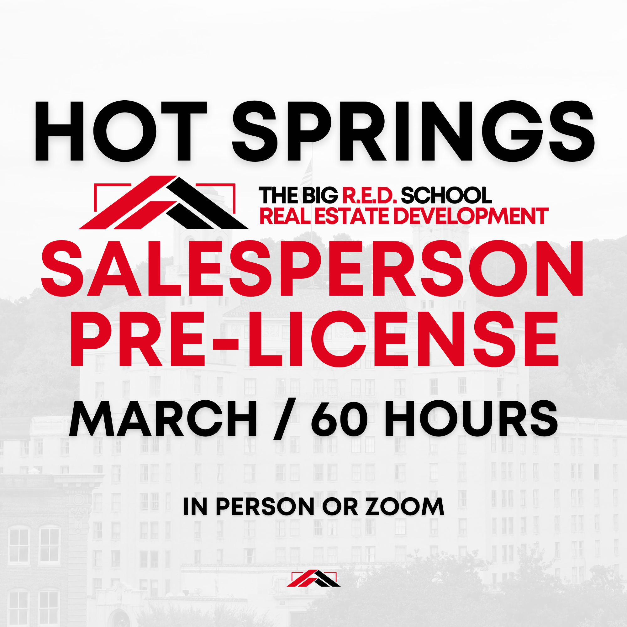 HOT SPRINGS - Salesperson Pre-license - 60 HOURS - MARCH