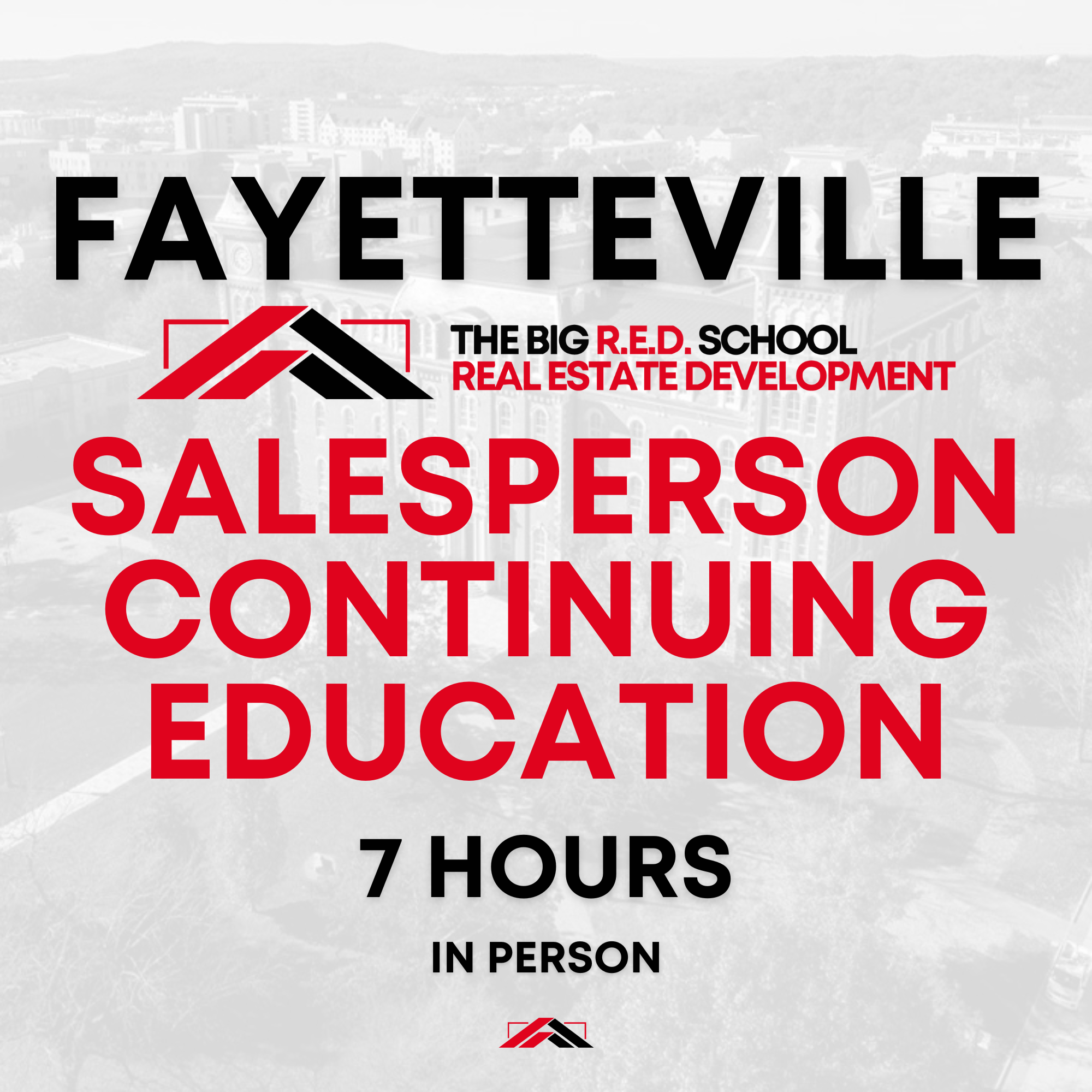 FAYETTEVILLE - Salesperson Continuing Education - 7 HOURS