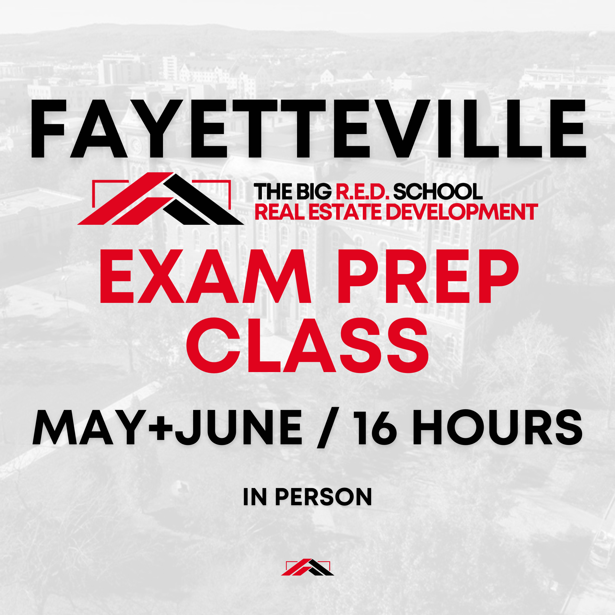 FAYETTEVILLE - EXAM PREP - 16 HOURS - MAY + JUNE