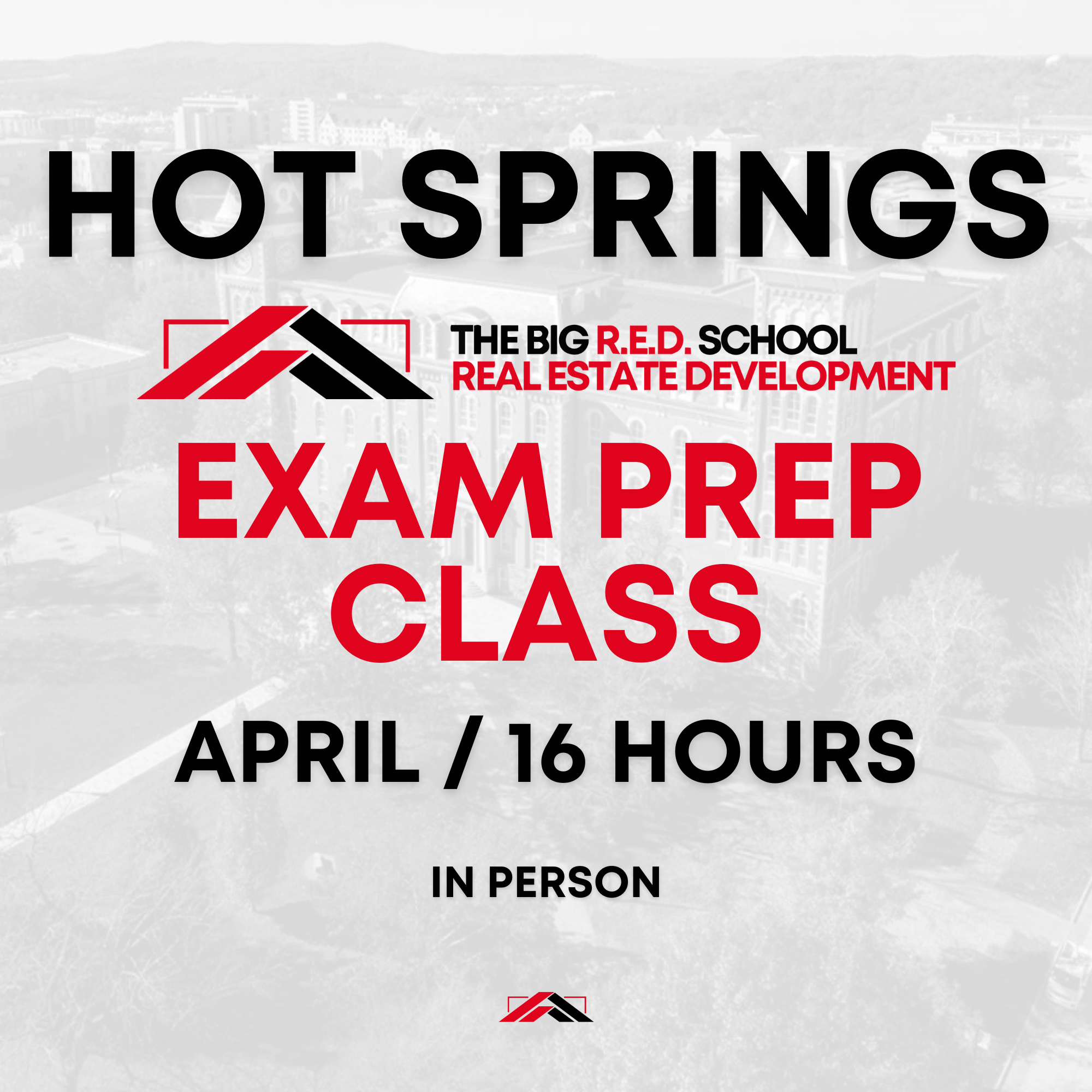 HOT SPRINGS - EXAM PREP - 16 HOURS - APRIL