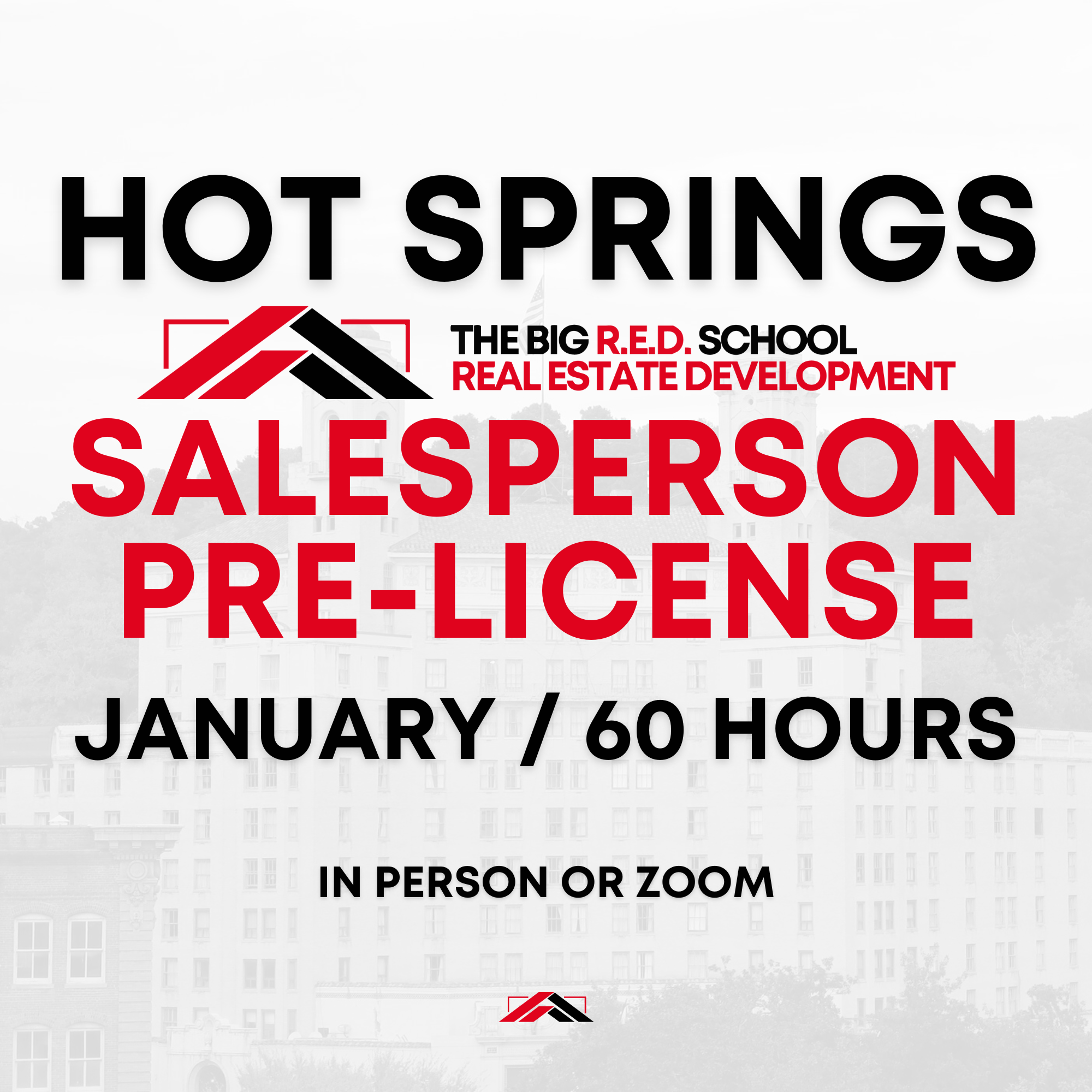 HOT SPRINGS - Salesperson Pre-license - 60 HOURS - JANUARY