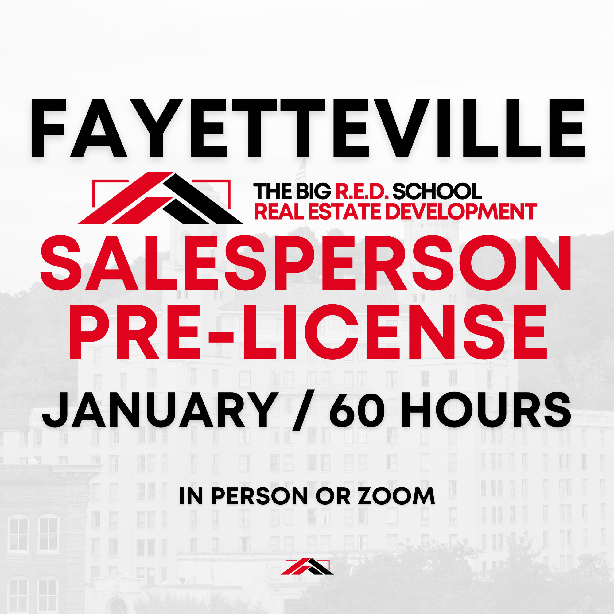 FAYETTEVILLE - Salesperson Pre-license - 60 HOURS - JANUARY