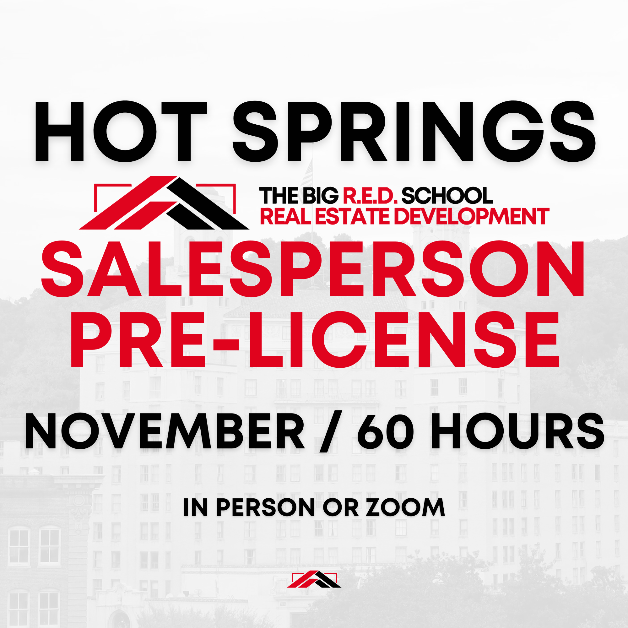 HOT SPRINGS - Salesperson Pre-license - 60 HOURS - NOVEMBER