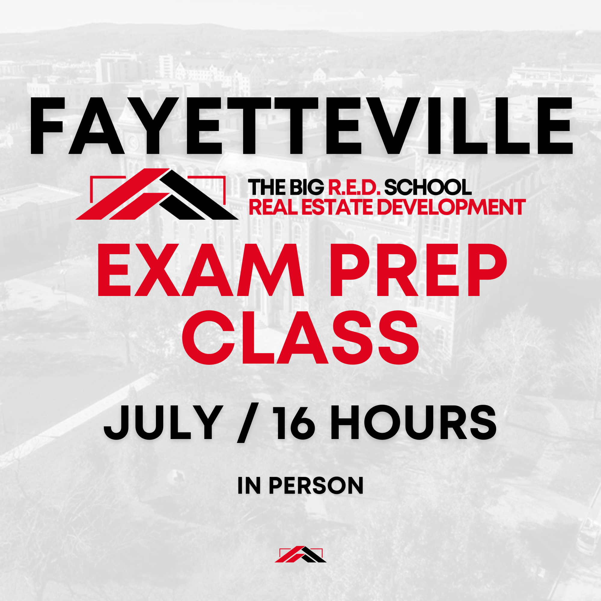 FAYETTEVILLE - EXAM PREP - 16 HOURS - JULY