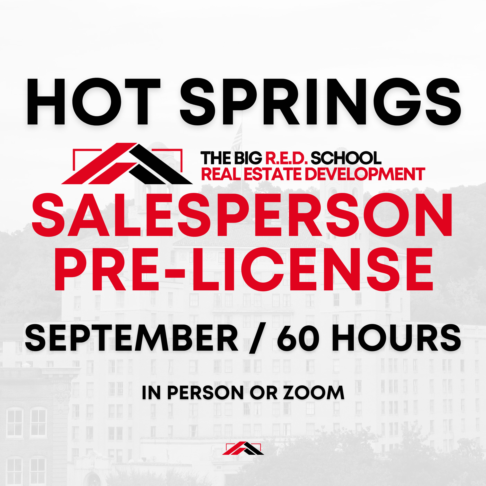 HOT SPRINGS - Salesperson Pre-license - 60 HOURS - SEPTEMBER