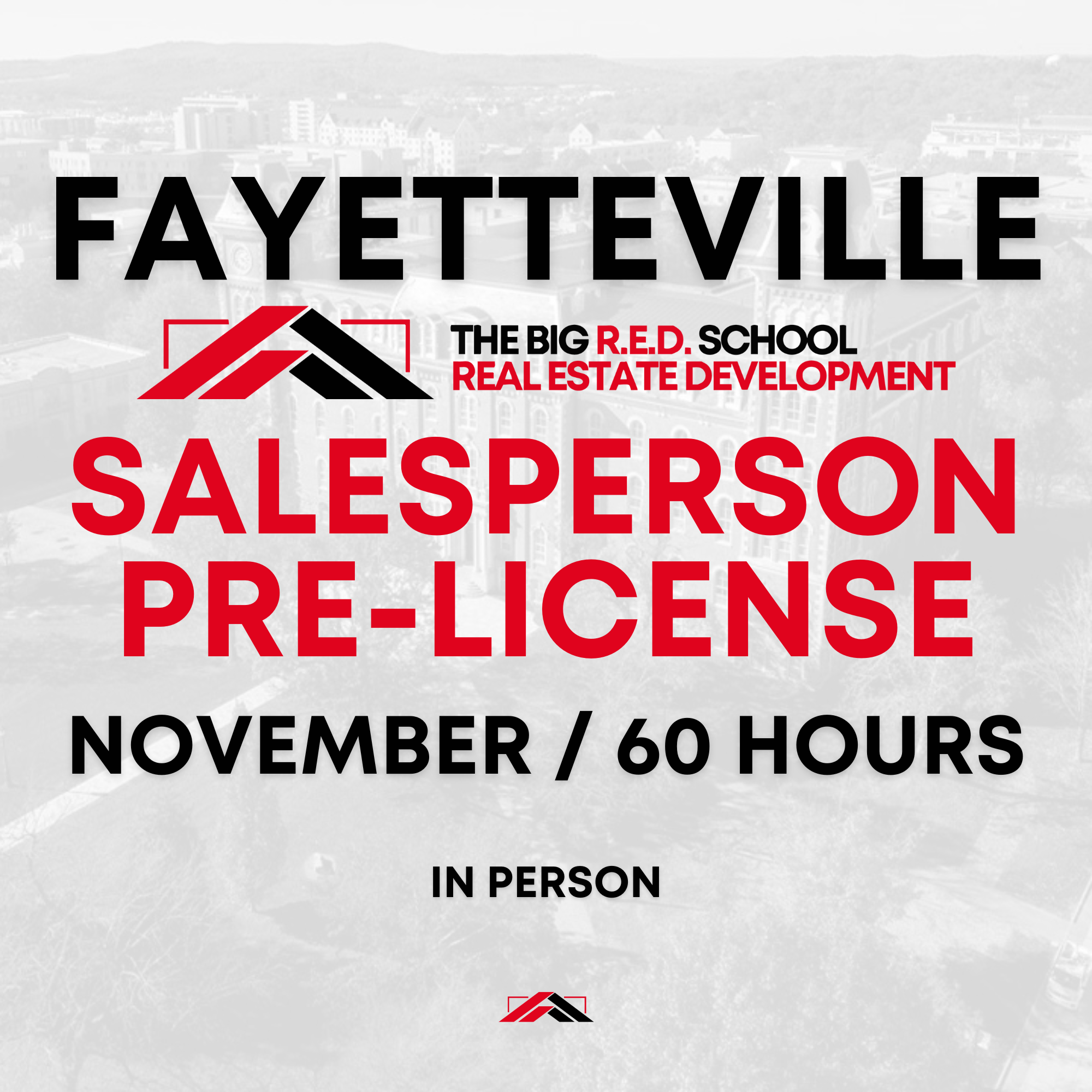 FAYETTEVILLE - Salesperson Pre-license - 60 HOURS - November