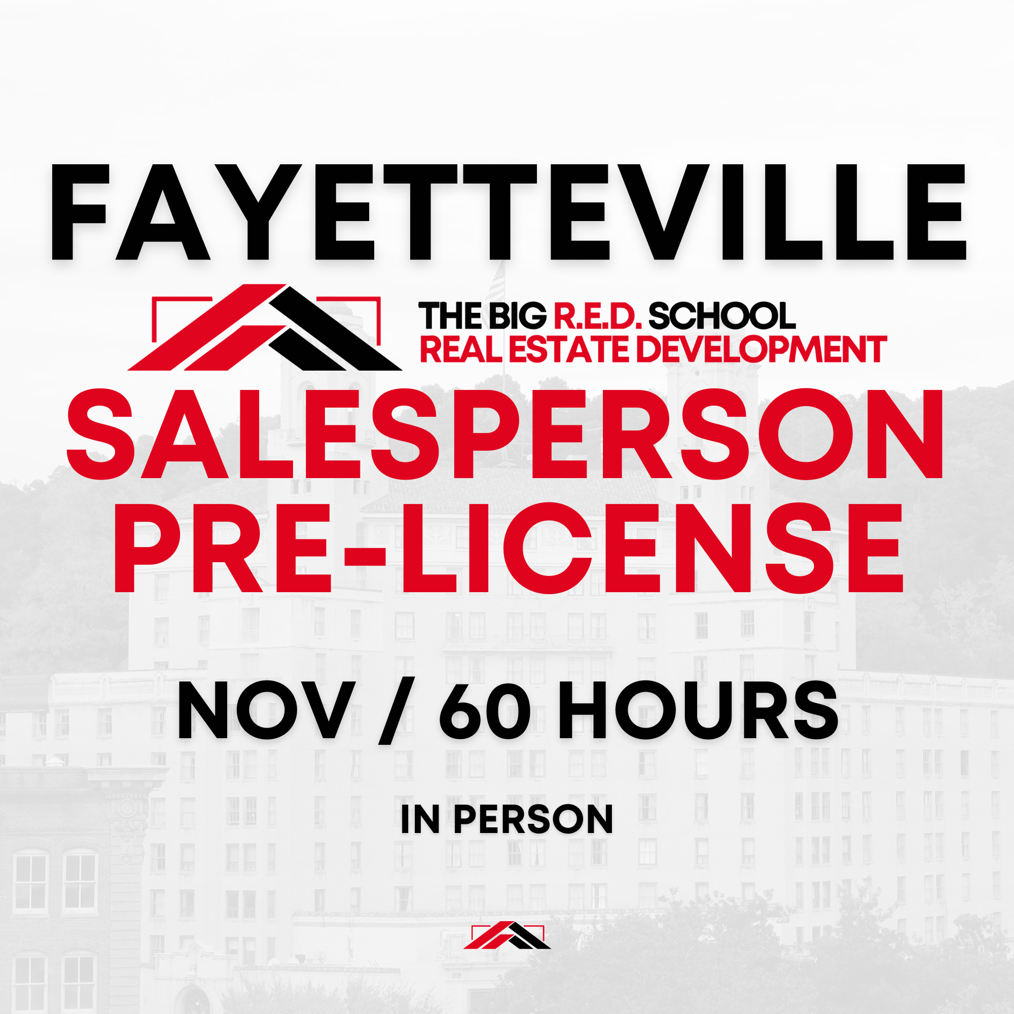 FAYETTEVILLE - Salesperson Pre-license - 60 HOURS - NOV